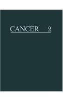 Cancer a Comprehensive Treatise 2