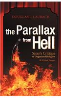 Parallax from Hell: Satan's Critique of Organized Religion and Other Essays