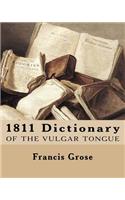1811 Dictionary of the Vulgar Tongue