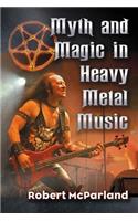 Myth and Magic in Heavy Metal Music