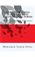 New Generalized Functions & Its Mathematical Forms
