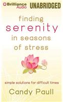 Finding Serenity in Seasons of Stress