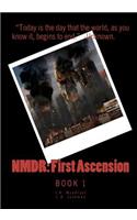 NMDR- First Ascension