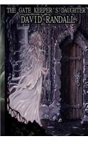 The Gate Keeper's Daughter