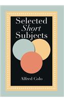 Selected Short Subjects
