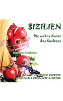 Sizilien - Die Wahre Kunst Des Kochens