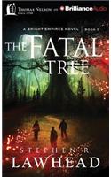 The Fatal Tree