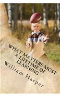 What Matters Most