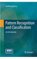 Pattern Recognition and Classification: An Introduction