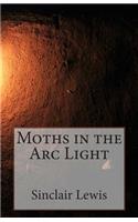 Moths in the Arc Light
