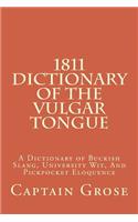 1811 Dictionary Of The Vulgar Tongue