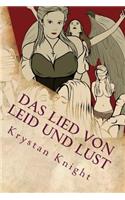 Das Lied von Leid und Lust: Erotische Kurzgeschichten aus Mittelalter und Fantasy(Das Lied Von Leid Und Lust)