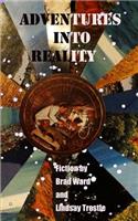Adventures into Reality