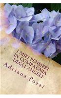 I Miei Pensieri in Compagnia Degli Angeli