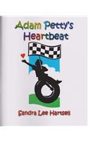 Adam Petty's Heartbeat