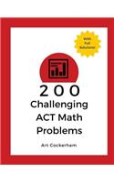 200 Challenging ACT Math Problems