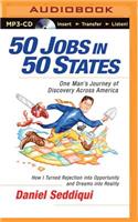 50 Jobs in 50 States: One Man's Journey of Discovery Across America