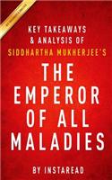 Summary of the Emperor of All Maladies