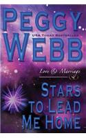 Stars to Lead Me Home: Love and Marriage