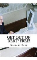 Get Out of Debt? Free!