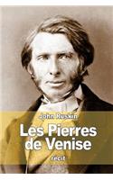 Les Pierres de Venise