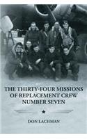The Thirty-Four Missions of Replacement Crew Number Seven