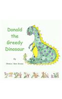 Donald the Greedy Dinosaur