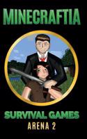 Minecraftia: Survival Games Arena 2