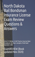 North Dakota Bail Bondsman Insurance License Exam Review Questions & Answers 2016/17 Edition