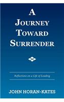 Journey Toward Surrender