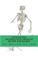 Osteopathic Manipulative Medicine Review for Board