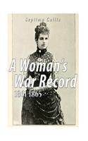 A Woman's War Record 1861-1865