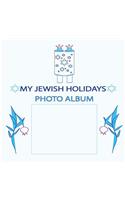 My Jewish Holidays Photo Album: (English)