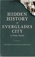 Hidden History of Everglades City & Points Nearby