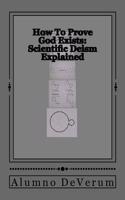 The New Deism Explained: (English)