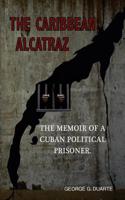 The Caribbean Alcatraz