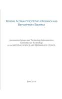 Federal Alternative Jet Fuels Research and Development Strategy