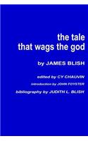 The Tale that Wags the God