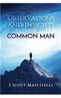 Observations and Insights of a Common Man