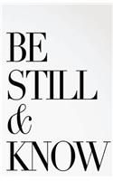 Be Still and Know, Psalm 46