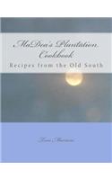 Madea's Plantation Cookbook: Recipes from the Old South(English)