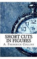 Short Cuts in Figures