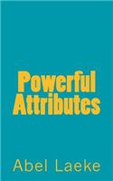 Powerful Attributes