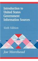 Introduction to United States Government Information Sources, 6th Edition