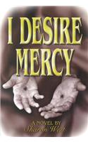 I Desire Mercy