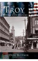 Troy: A Collar City History