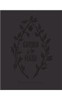 Garden of the Flesh