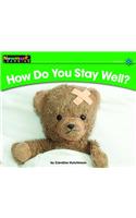 How Do You Stay Well? Leveled Text