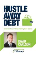 Hustle Away Debt