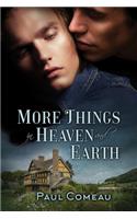 More Things in Heaven and Earth